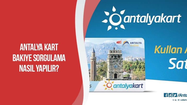 Antalya Kart Bakiye Sorgulama Nasıl Yapılır