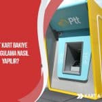 PTT Kart Bakiye Sorgulama Nasıl Yapılır